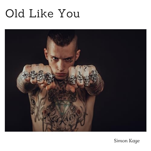 Amazon.co.jp: Old like you : Simon Kaye: デジタルミュージック