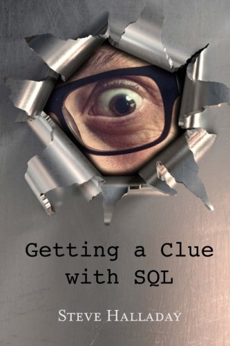 Getting a Clue with SQL: An Relational Database... 0991192710 Book Cover