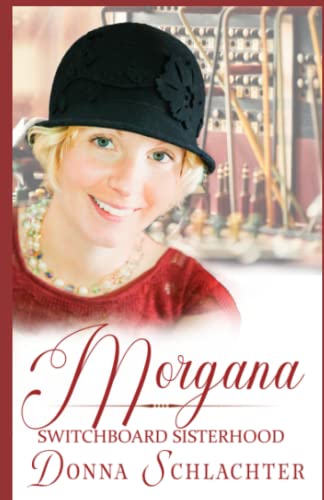 Morgana: The Switchboard Sisterhood Book 13