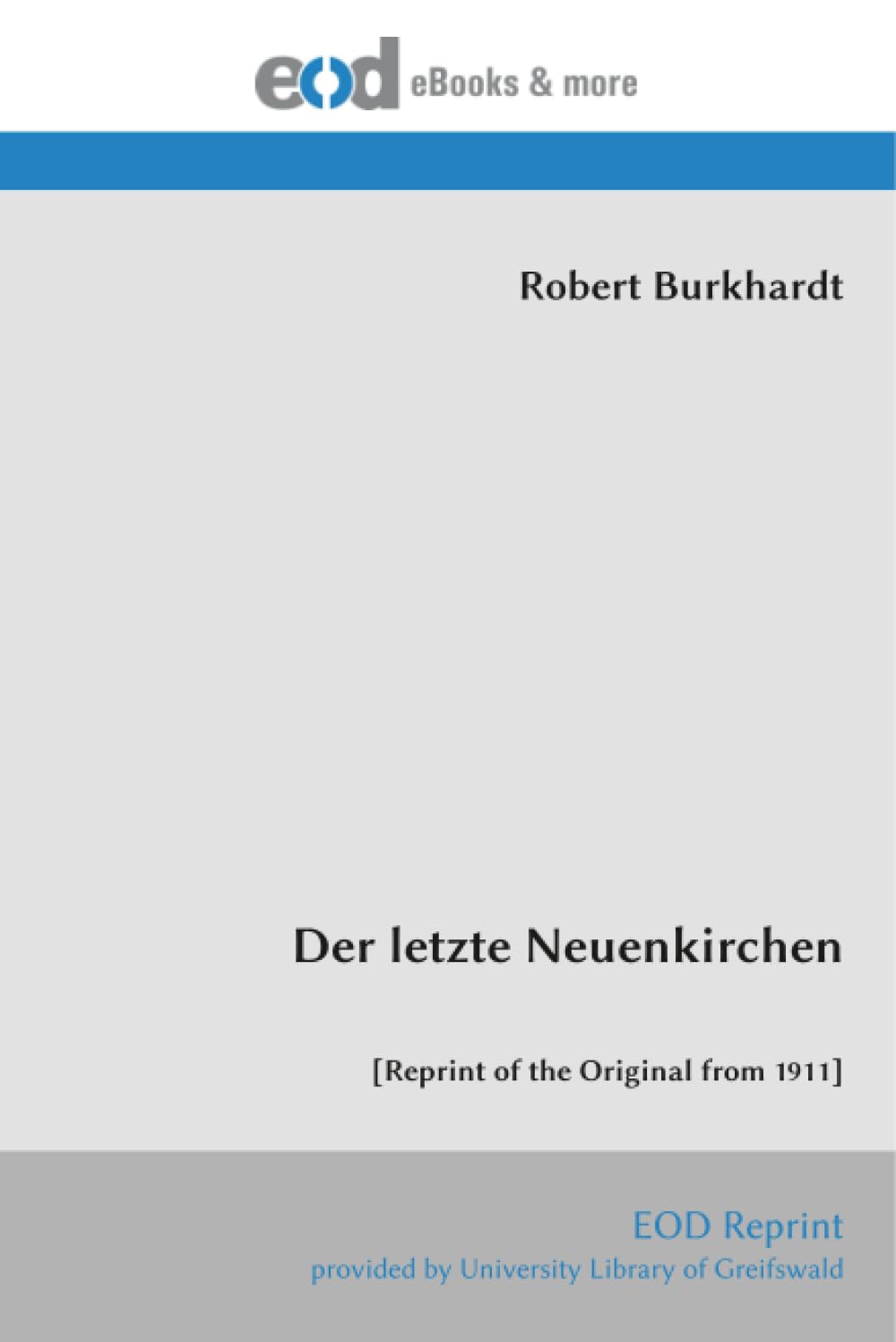 Der letzte Neuenkirchen: [Reprint of the Original from 1911]