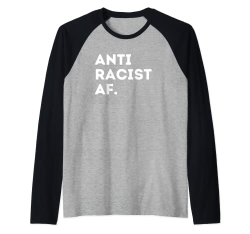 AF anti racista despertó acabar con el racismo ahora Camiseta Manga Raglan