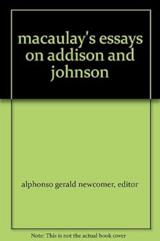 Hardcover macaulay's essays on addison and johnson Book