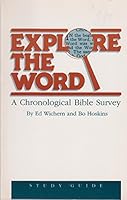 Explore the Word: A Chronological Bible Survey 0866062602 Book Cover