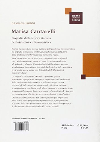 Marisa Cantarelli. Biografia Della Teorica Italiana Dell'assistenza Infermieristica - 2