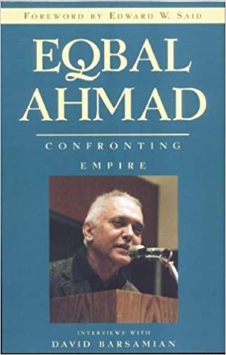Buy Eqbal Ahmad: Confronting Empire — BookShops.in