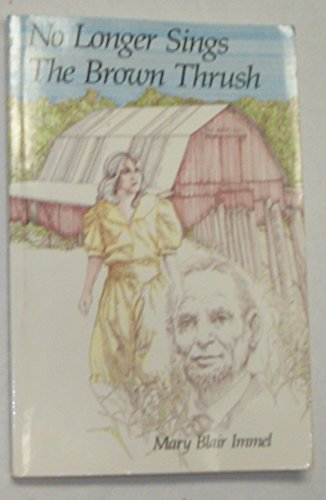 No Longer Sings the Brown Thrush 0827225091 Book Cover