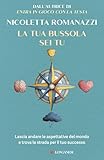 La tua bussola sei tu