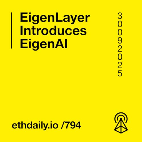 EigenLayer Introduces EigenAI Podcast Por  arte de portada