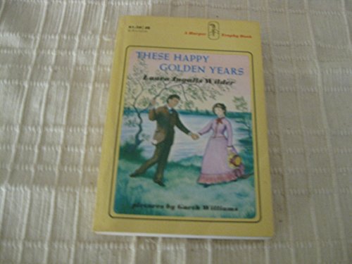 These Happy Golden Years 9991421017 Book Cover