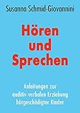 feller edizio abdeckung entfernen  Hören und Sprechen: Anleitung zur auditiv-verbalen Erziehung hörgeschädigter Kinder