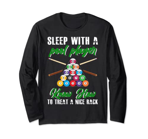Sleep With A Pool Player Funny 8-Ball Billard Ropa para hombre Manga Larga