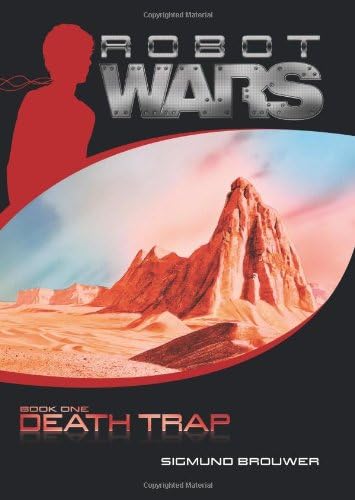Death Trap (Robot Wars, Book 1)