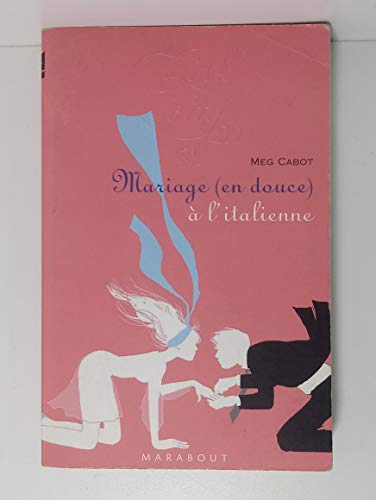 Mariage (en douce) à l'italienne [French] 2501048814 Book Cover