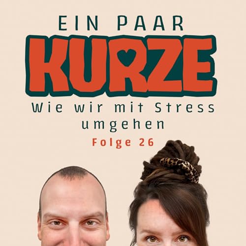 Wie wir mit Stress umgehen