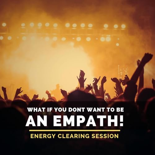 Do You Really Want to be an EMPATH? Podcast Por arte de portada