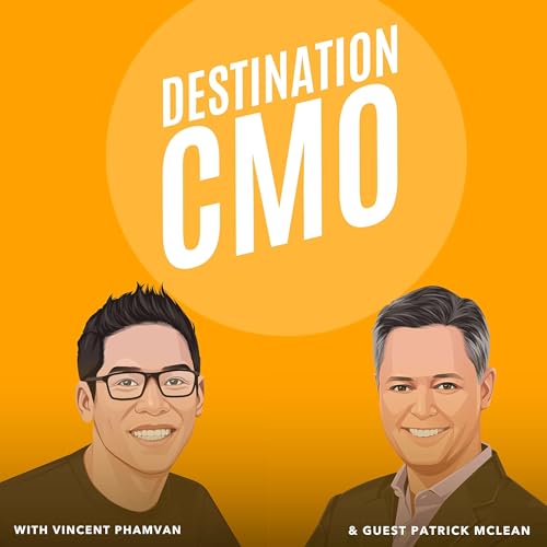 ICYMI - Patrick McLean (Transformational CMO & Growth Executive) - growing a CMO career across multiple industries cover art