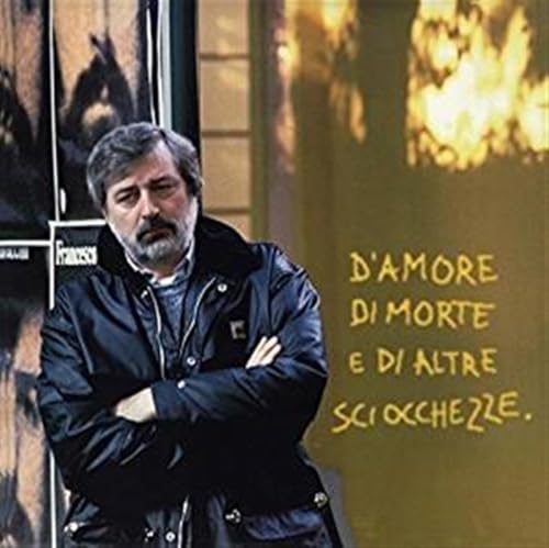  D\'amore Di Morte E Di Altre Sciocchezze