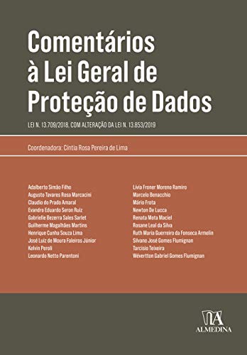 Comentários à lei geral de proteção de dados: lei n. 13.709/2018, com alteração da lei n. 13.853/2019