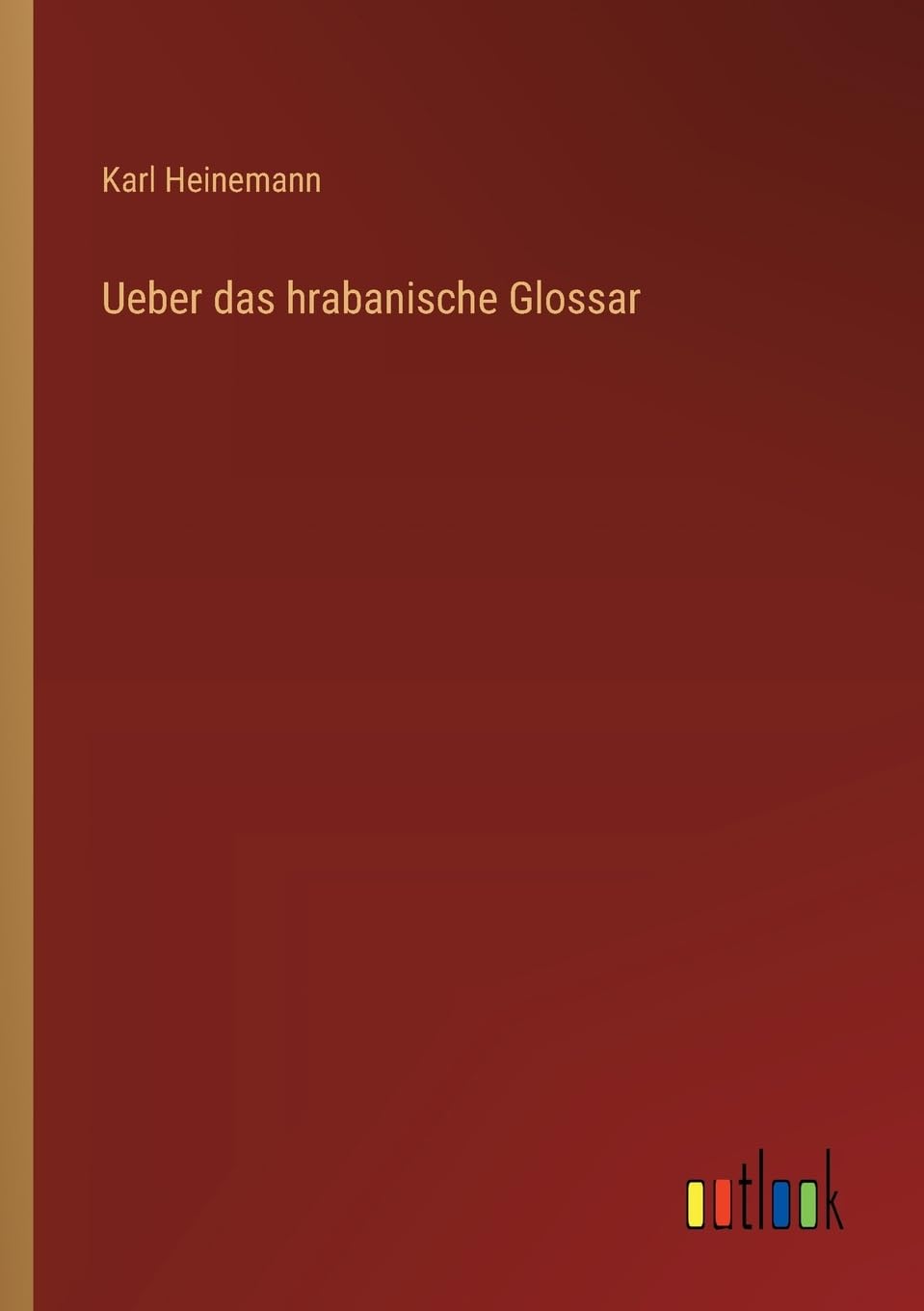 Ueber das hrabanische Glossar