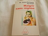 Maigrir sans régime 2738110789 Book Cover