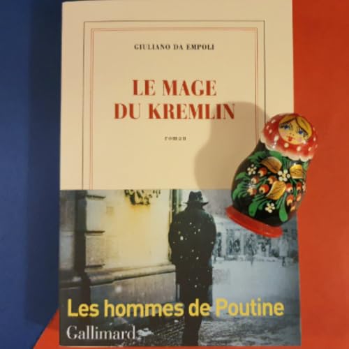 Le mage du Kremlin, un coup de Coeur litt&eacute;raire de Mme Renouard