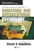 Handbook of Research Methods in Industrial and Organizational Psychology
