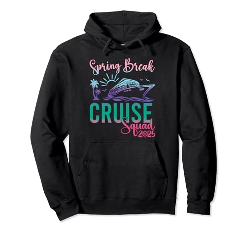 Spring Break Cruise Squad 2025 Family Trip Vacation Matching Sudadera con Capucha