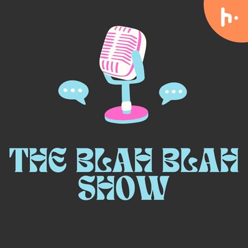 The Blah Blah Show cover art