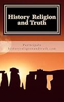 History Religion and Truth 1508564817 Book Cover
