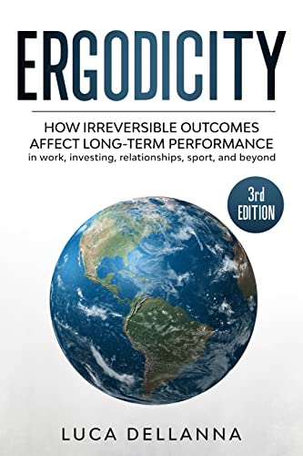 Ergodicity: Definition, Examples, And Implications, As Simple As Possible (3rd edition)