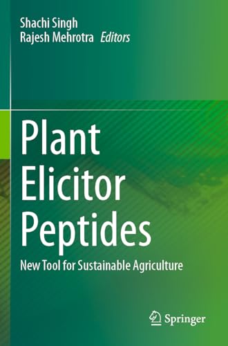 Plant Elicitor Peptides: New Tool for Sustainable Agriculture
