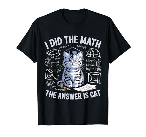 I Did Math The Answer Is Cat �Z�����t ��������L�D�� T�V���c