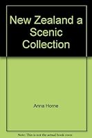 New Zealand a Scenic Collection 1863020284 Book Cover