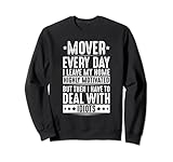 Umzug Deal mit Idioten Furniture Mover Sweatshirt