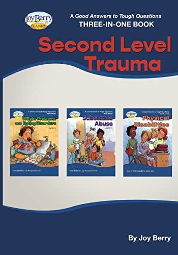A Good Answers to Tough Questions Three-in-One Book - Second Level Trauma