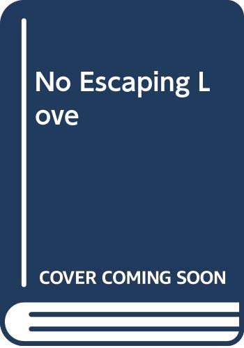Image of No Escaping Love