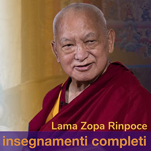 Lama Zopa Rinpoce insegnamenti completi copertina