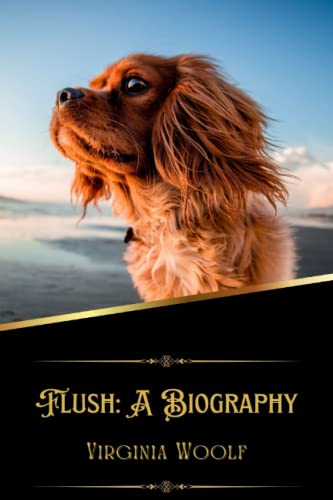 Flush: A Biography (Annotated)