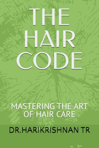 The Hair Code: Mastering the Art of Hair Care B0G1MYFKJJ Book Cover
