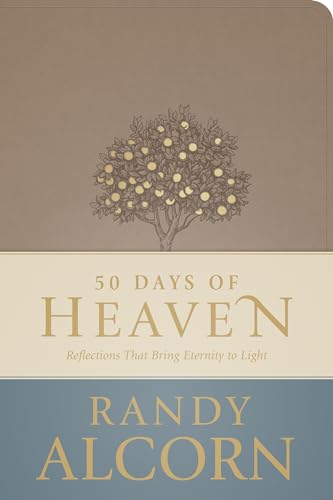 Image of 50 Days of Heaven: Reflections That Bring Eternity to Light