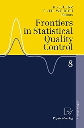 Frontiers in Statistical Quality Control 8 2006th Edition book cover