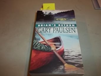 Amazon.com: Brian's Return: 9780440413790: Paulsen, Gary: Books