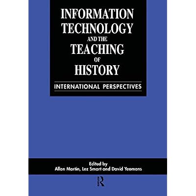Information Technology in the Teaching of History