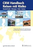 CRM Handbuch Reisen mit Risiko