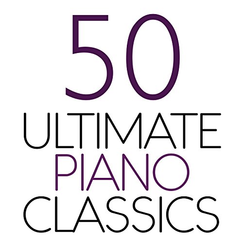 Play 50 Ultimate Piano Classics by VARIOUS ARTISTS on Amazon Music