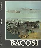 bacosidi  Bacosi. Dal 3 al 19 ottobre 1993.