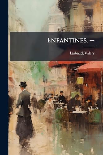 Enfantines. -- (French Edition)
