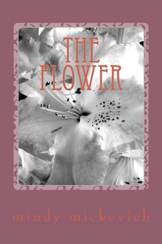 The flower