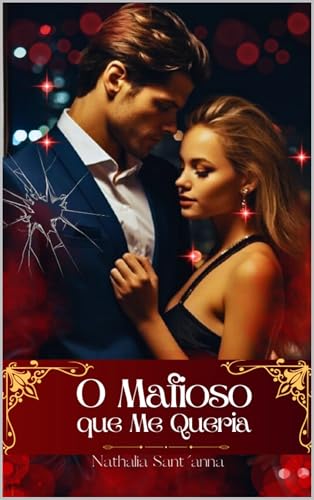 O Mafioso Que Me Queria