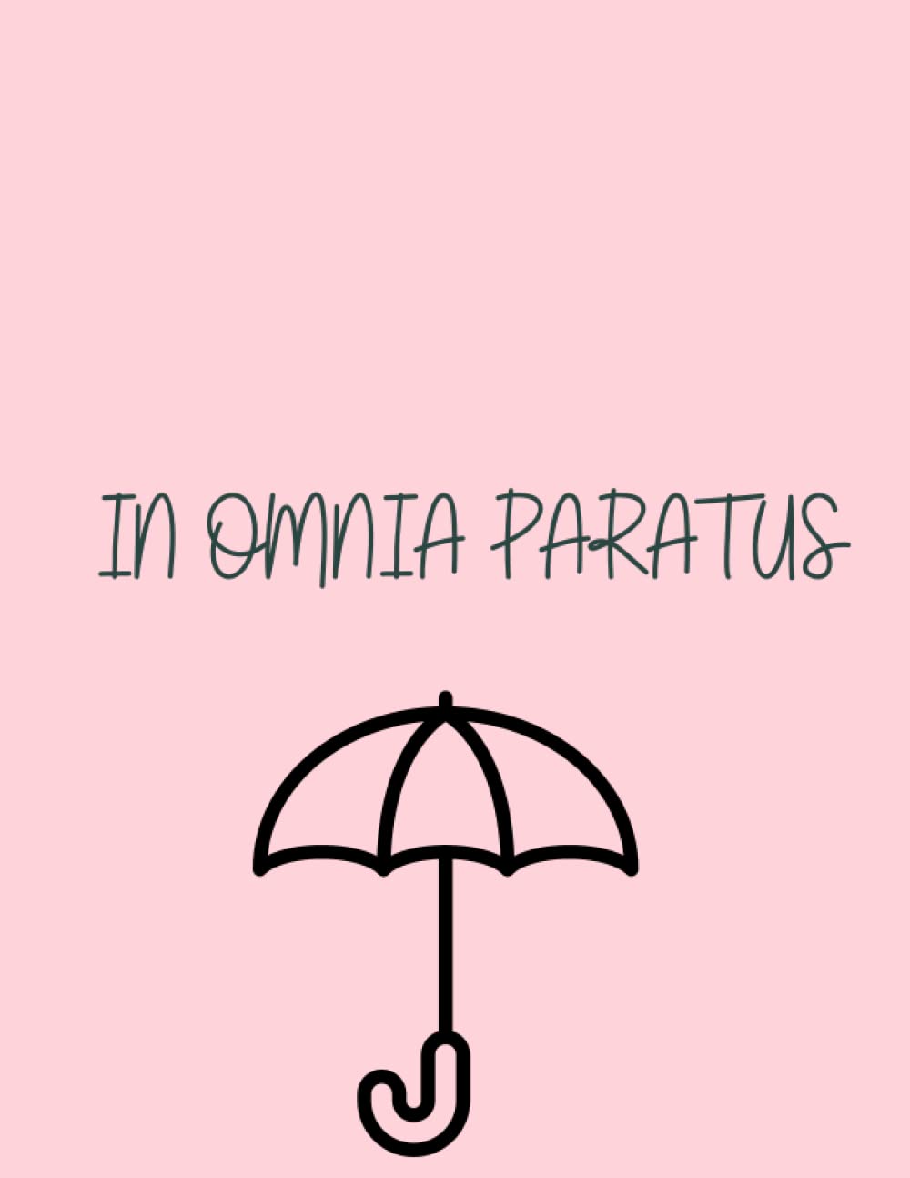 In Omnia Paratus Journal